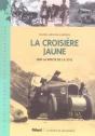 La Croisière Jaune ; Sur La Route De La Soie - Preview