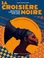 La Croisière Noire ; Les Documents Inédits ; Sur La Trace Des Expéditions Citroën En Centre-Afrique - Preview