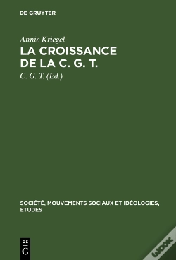 Capa do artigo La Croissance De La C. G. T.