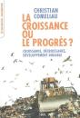 La Croissance Ou Le Progrès ? ; Croissance, Décroissance, Développement Durable - Preview