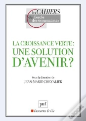 La Croissance Verte : Une Solution D'Avenir ?