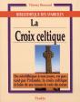 La Croix Celtique - Preview