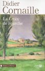 La Croix De Fourche - Preview