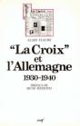 La Croix Et L'Allemagne 1930-1940 - Preview