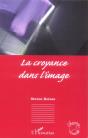 La Croyance Dans L'Image - Preview