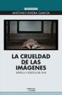 La Crueldad De Las Imagenes - Preview
