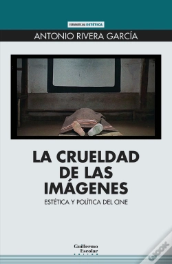 Capa do artigo La Crueldad De Las Imagenes