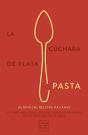 La Cuchara De Plata: Pasta - Preview