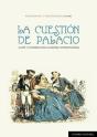 La Cuestión De Palacio - Preview