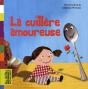 La Cuillère Amoureuse - Preview
