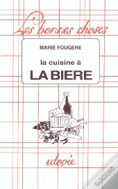 La Cuisine A La Biere