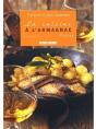La Cuisine À L'Armagnac - Preview