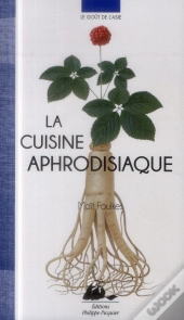 La Cuisine Aphrodisiaque