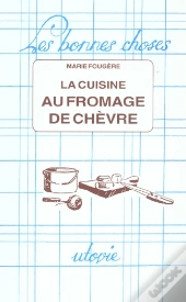 La Cuisine Au Fromage De Chevre