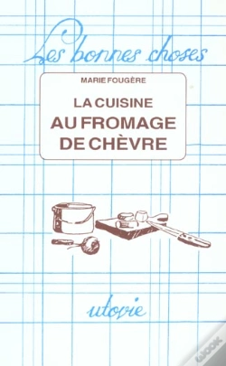 Capa do artigo La Cuisine Au Fromage De Chevre