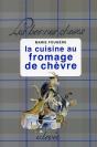 La Cuisine Au Fromage De Chèvre - Preview