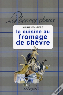 Capa do artigo La Cuisine Au Fromage De Chèvre