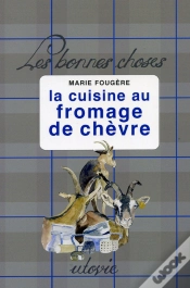 Capa do artigo La Cuisine Au Fromage De Chèvre