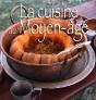 La Cuisine Au Moyen-Age - Preview