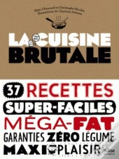 La Cuisine Brutale