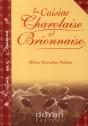 La Cuisine Charolaise Et Brionnaise - Preview