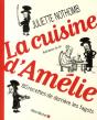 La Cuisine D'Amélie : 80 Recettes De Derrière Les Fagots - Preview
