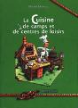 La Cuisine De Camps Et De Centres De Loisirs - Preview