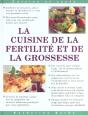 La Cuisine De La Fertilite Et De La Grossesse - Preview