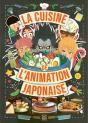 La Cuisine De L'Animation Japonaise - Preview
