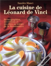 La Cuisine De Léonard De Vinci (2e Édition)