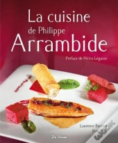 La Cuisine De Philippe Arrambide