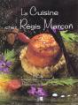 La Cuisine De Regis Marcon - Preview