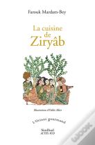 La Cuisine De Ziryâb