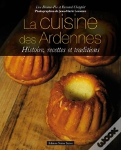 Capa do artigo La Cuisine Des Ardennes ; Histoire, Recettes Et Traditions