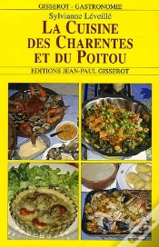 Capa do artigo La Cuisine Des Charentes Et Du Poitou
