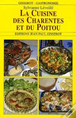 Capa do artigo La Cuisine Des Charentes Et Du Poitou