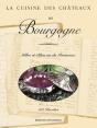 La Cuisine Des Châteaux De Bourgogne - Preview