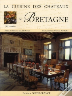 Capa do artigo La Cuisine Des Chateaux; La Cuisine Des Châteaux De Bretagne