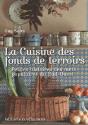 La Cuisine Des Fonds De Terroirs - Preview