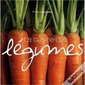 La Cuisine Des Légumes