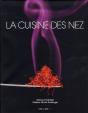 La Cuisine Des Nez ; Les Recettes De Grands Créateurs De Parfums - Preview