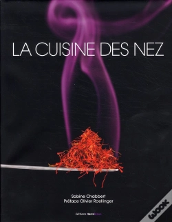 Capa do artigo La Cuisine Des Nez ; Les Recettes De Grands Créateurs De Parfums