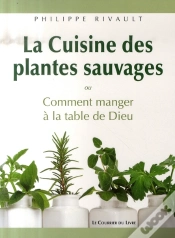 Capa do artigo La Cuisine Des Plantes Sauvages Ou Comment Manger À La Table De Dieu