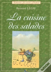 La Cuisine Des Salades