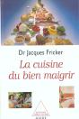 La Cuisine Du Bien Maigrir - Preview