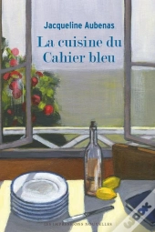 La Cuisine Du Cahier Bleu