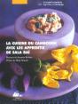 La Cuisine Du Cambodge Avec Les Apprentis De Sala Bai - Preview