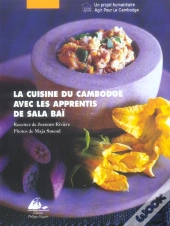 La Cuisine Du Cambodge Avec Les Apprentis De Sala Bai