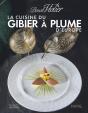 La Cuisine Du Gibier À Plume D'Europe - Preview