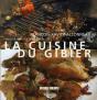 La Cuisine Du Gibier - Preview
